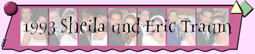 1993 Sheila und Eric Traum