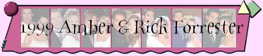 1999 Amber & Rick Forrester